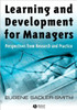 Learning and Development for Managers: Perspectives from Research and Practice