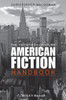 The Twentieth-Century American Fiction Handbook