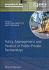 Policy, Management and Finance of Public-Private Partnerships