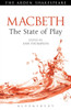 Macbeth: The State of Play