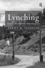 Lynching: American Mob Murder in Global Perspective