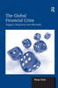 The Global Financial Crisis: Triggers, Responses and Aftermath