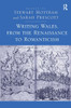 Writing Wales, from the Renaissance to Romanticism