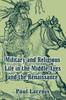 Military and Religious Life in the Middle Ages and the Renaissance