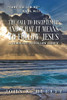 The Call to Discipleship and What It Means to Follow Jesus: A Template to Follow Christ - 9781665501958