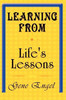 Learning from Life's Lessons