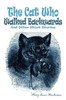 The Cat Who Walked Backwards And Other Short Stories