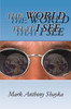 The World That I See