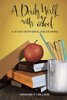 A Daily Walk with God: A 365-Day Devotional for Students - 9781644685730