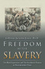 Freedom After Slavery: The Black Experience and the Freedmen's Bureau in Reconstruction Texas