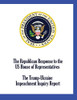 The Republican Response to the US House of Representatives Trump-Ukraine Impeachment Inquiry Report