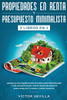 Propiedades en renta y presupuesto minimalista 2 libros en 1: Genera altos ingresos pasivos rentando propiedades y con house flipping + Estrategias de ... tu dinero correctamente (Spanish Edition) - 9781648660313