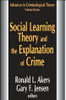 Social Learning Theory and the Explanation of Crime