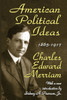 American Political Ideas, 1865-1917