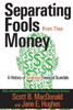 Separating Fools from Their Money: A History of American Financial Scandals