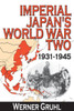 Imperial Japan's World War Two: 1931-1945
