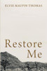 Restore Me - 9781666730449