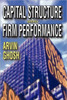 Capital Structure and Firm Performance