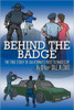 Behind the Badge: The True Story of California's First Teenage Cop
