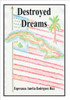 Destroyed Dreams