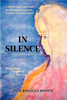 In Silence: Discovering Self Through Meditation