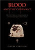 Blood and the Covenant: The Historical Consequences of the Contract with God