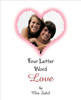Four Letter Word Love