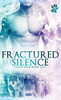 Fractured Silence (Talon Pack) - 9781636950617