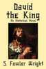 David the King: An Historical Novel
