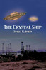 The Crystal Ship - 9781645309635