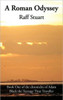 A Roman Odyssey: Book One of the Chronicles of Adam Black the Teenage Time Traveller
