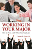 Working in Your Major: How to Find a Job When You Graduate
