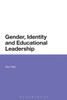 Gender, Identity and Educational Leadership