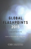 Global Flashpoints 2015: Crisis and Opportunity