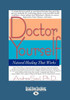 Doctor Yourself: Natural Healing That Works (EasyRead Large Edition) Large Print