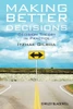 Making Better Decisions