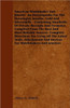 American Watchmaker And Jeweler An Encyclopedia For The Horologist, Jeweler, Gold And Silversmith - Containing Hundreds Of Private Receipts And Formul