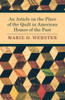 An Article on the Place of the Quilt in American Homes of the Past