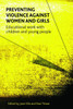 Preventing Violence Against Women and Girls: Educational Work with Children and Young People