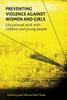 Preventing Violence Against Women and Girls: Educational Work with Children and Young People
