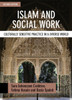 Islam and Social Work: Culturally Sensitive Practice in a Diverse World