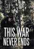 This War Never Ends - 9781664133402