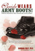 The Bride Wears Army Boots!: Spiritual Weapons & Tools for Healing & Development