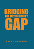 Bridging the Opportunity Gap - 9781664146228