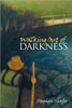Walking Out of Darkness