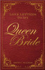 Love Letters to My Queen Bride