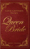 Love Letters to My Queen Bride