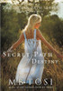 The Secret Path of Destiny