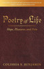 Poetry of Life: Hope, Pleasures, and Pain