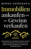 Immobilien ankaufen und mit Gewinn verkaufen: Praxiswissen zum Immobilienhandel und der Fix&Flip-Strategie. Wie Sie die richtigen Objekte finden, ... sanieren und weiterverkaufen (German Edition) - 9781647802073
